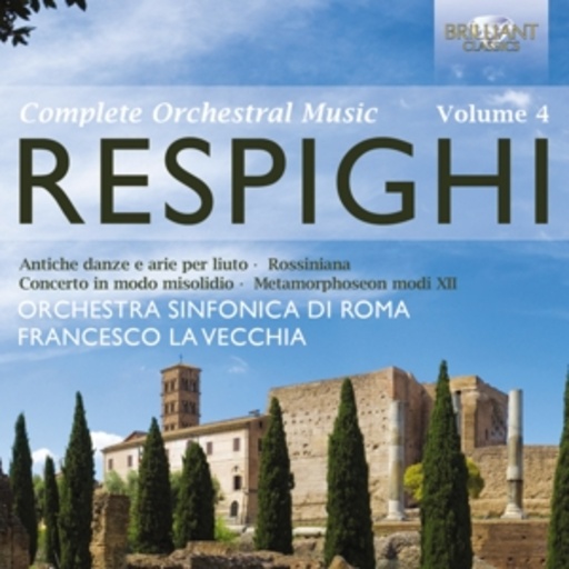 Desirée Scuccuglia/Orchestra Sinfonica Di Roma/La Vecchia – Complete Orchestral Music Vol. 4