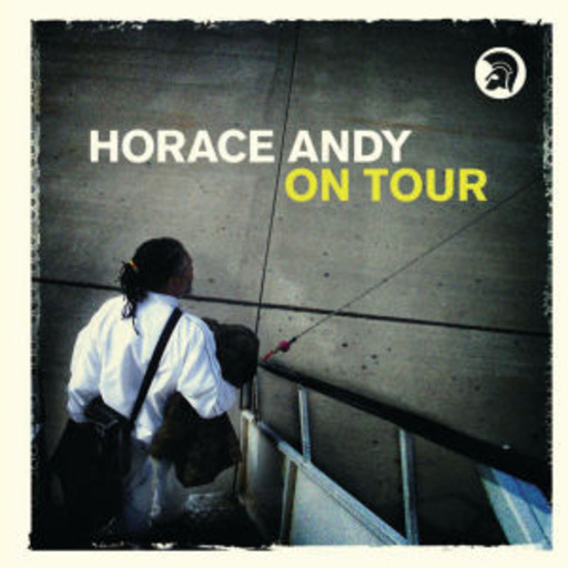 Horace Andy – On Tour