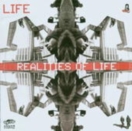 Life – Realities Of Life