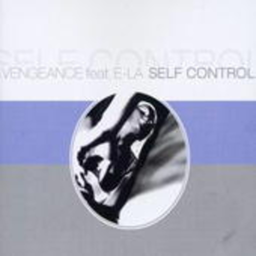 Vengeance feat. E-La – Self Control
