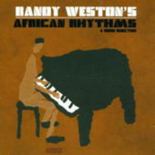 Randy Weston – African Rhythm
