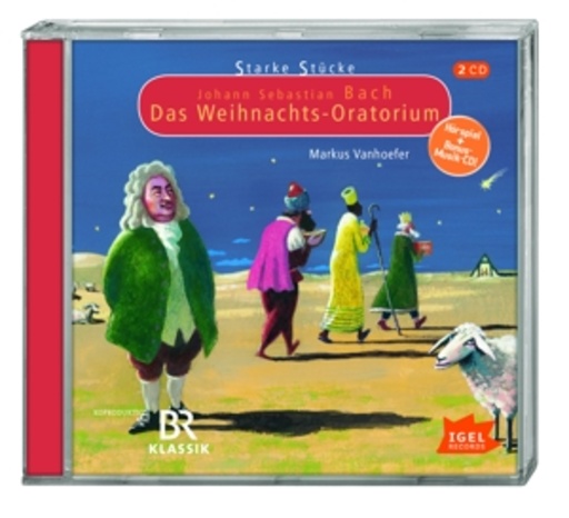Diverse – Starke Stücke: Johann Sebastian Bach - Das Weihnachts Oratorium