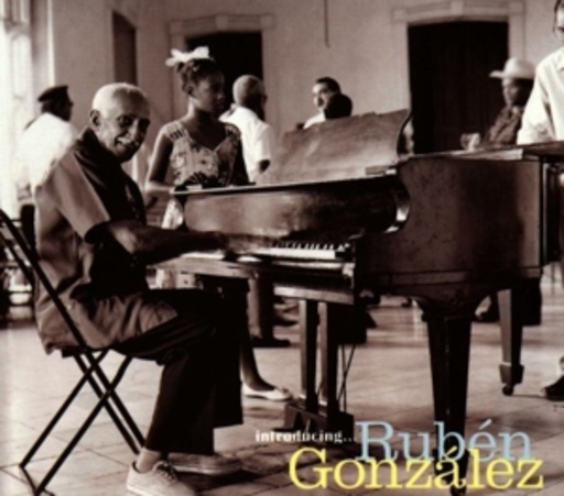 Ruben Gonzales – Buena Vista Social Club pres. Ruben Gonzales