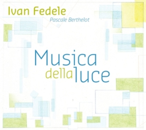 Pascale Berthelot – Musica Della Luce