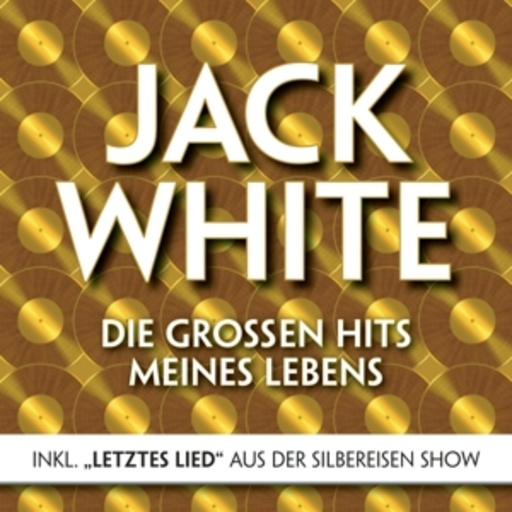 Diverse – Jack White - Die großen Hits meines Lebens