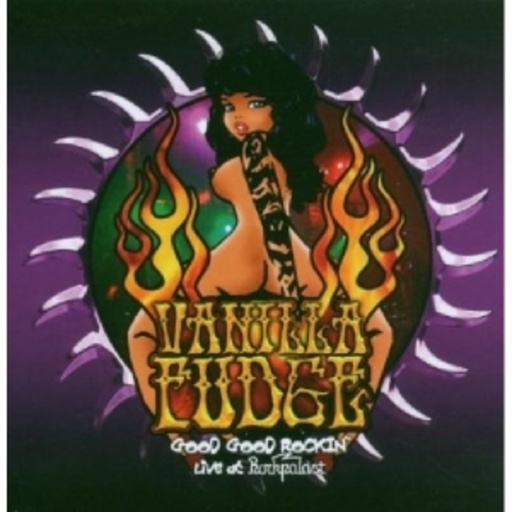 Vanilla Fudge – Good Good Rockin': Live At Rockpalast