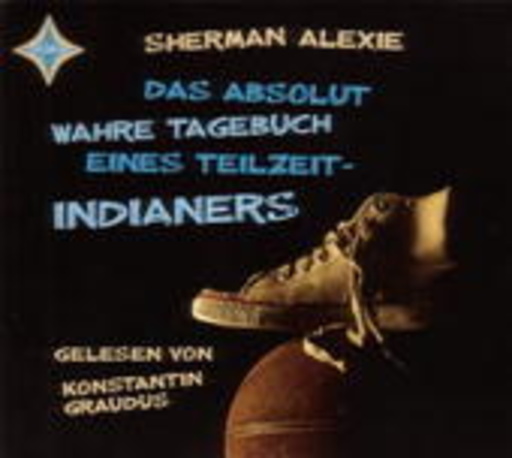 Das absolut wahre Tagebuch eines Teilzeit-Indianers