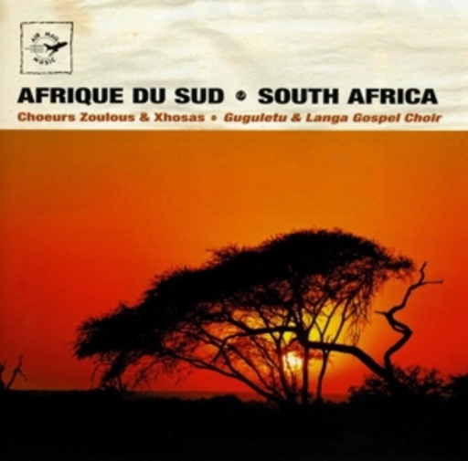 Guguletu & Langa Gospel Choirs – South Africa - Zulu & Xhosas Choirs