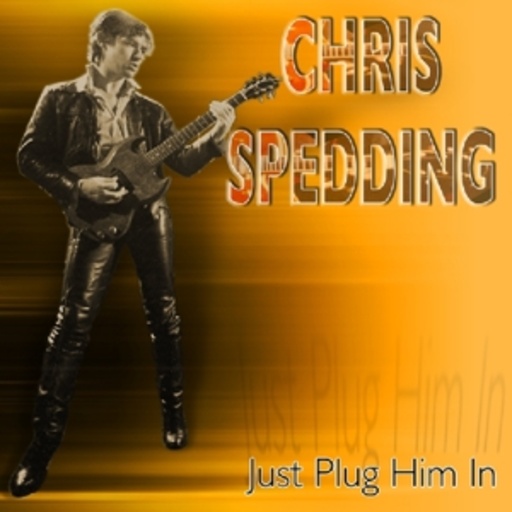 Chris Spedding – Just Plug Him In