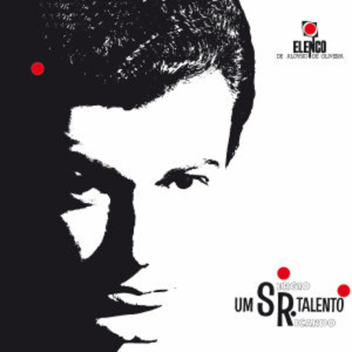 Sergio Ricardo – Um Senhor Talento
