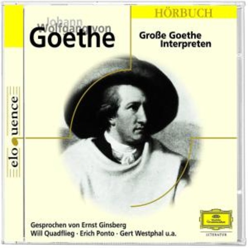 Große Goethe Interpreten
