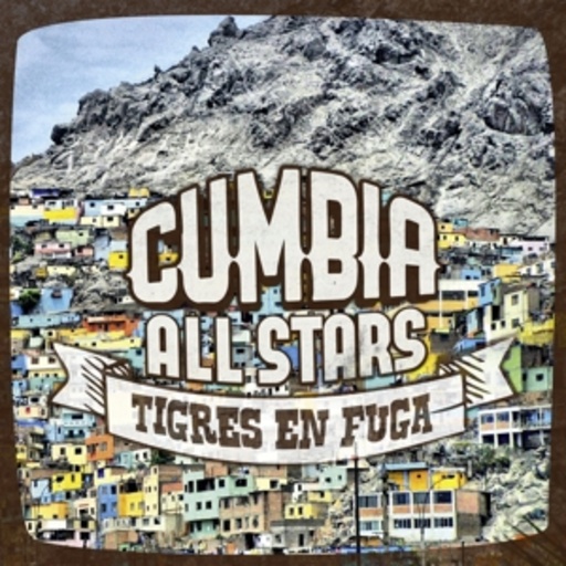 Cumbia All Stars – Tigres En Fuga