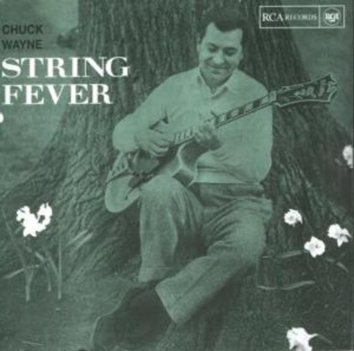 Chuck Wayne – String Fever