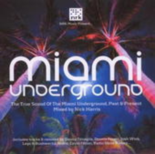 Diverse – NRK Miami Underground (Mixed By Nick Harris)