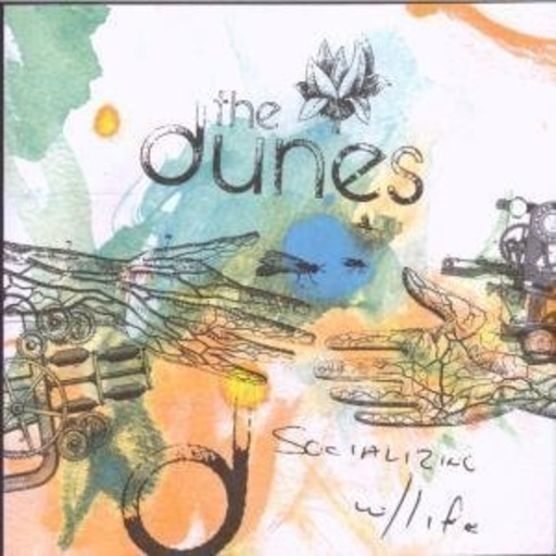 The Dunes – Socializing With Life