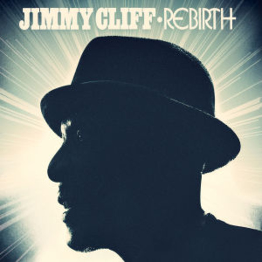 Jimmy Cliff – Rebirth
