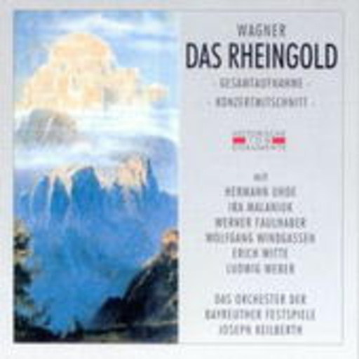 Hermann Uhde/ Werner Faulhaber/ Ira Malaniuk – Das Rheingold (1952, Bayreuth)
