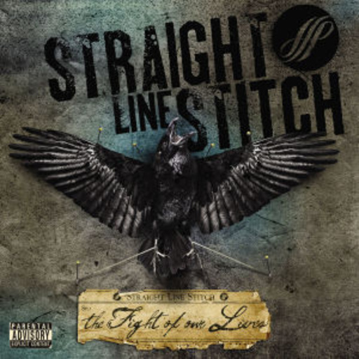 Straight Line Stitch – The Fight Of Our Lives