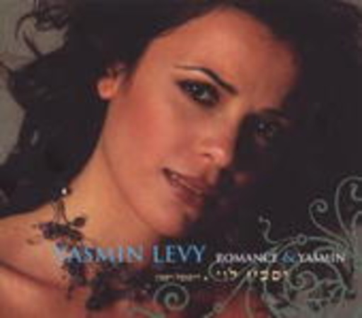 Yasmin Levy – Romance & Yasmin