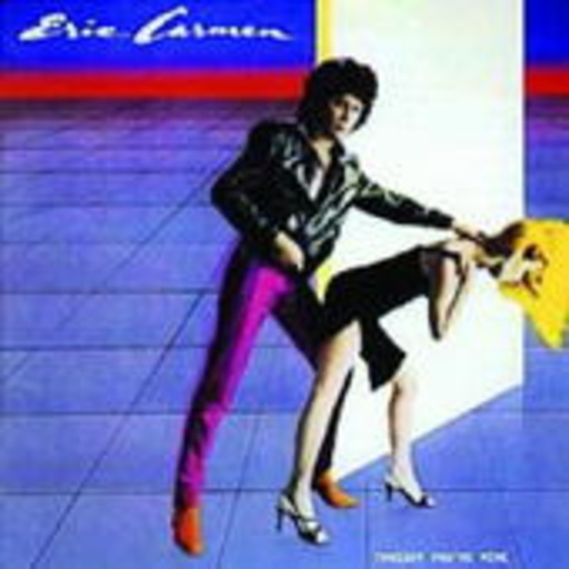 Eric Carmen – Tonight You're Mine