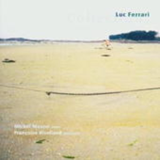 Michel Maurer/Francoise Rivalland – Luc Ferrari Collection