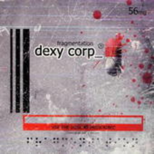 Dexy Corp – Fragmentation
