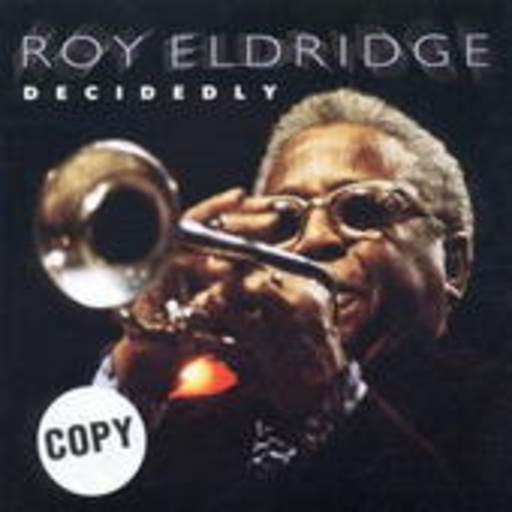 Roy Eldridge – Decidedly