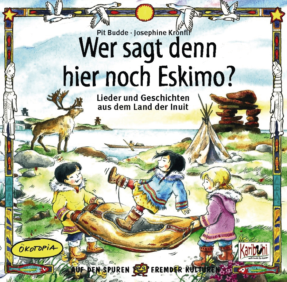 Pit Budde & Josefine Kronfli – Wer sagt denn hier noch Eskimo?