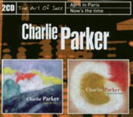 Charlie Parker – April In Paris/Now's The Time - Reference Series