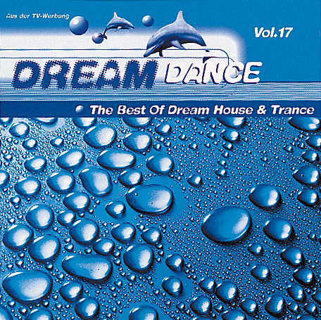 Diverse – Dream Dance Vol. 17 - The Best Of Dream House & Trance