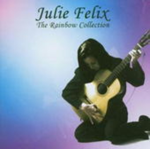 Julie Felix – The Rainbow Collection