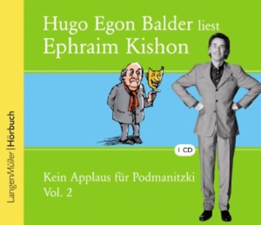 Hugo Egon Balder – Ephraim Kishon - Kein Applaus für Podmanitzki Vol. 2