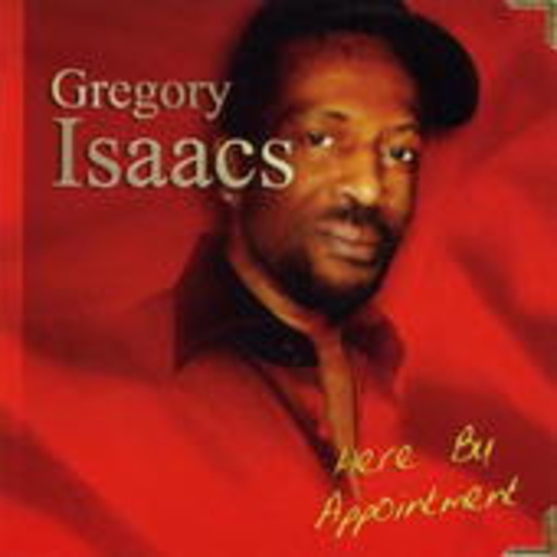 Gregory Isaacs – Here By Appointment