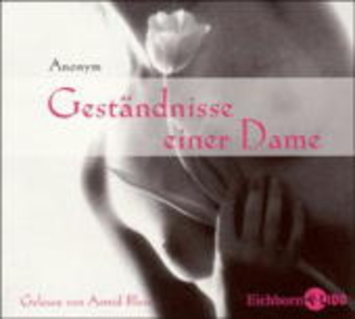 Astrid Bless – Geständnisse eiern Dame (Sechs mal Sex)