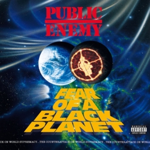 Public Enemy – Fear Of A Black Planet