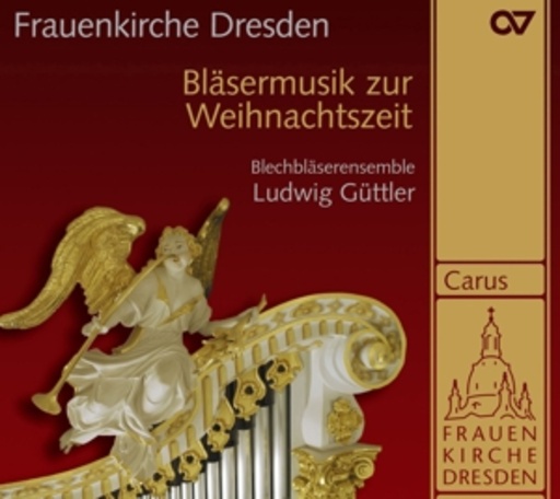 Blechbläserensemble Ludwig Güttler – Bläsermusik zur Weihnachtszeit