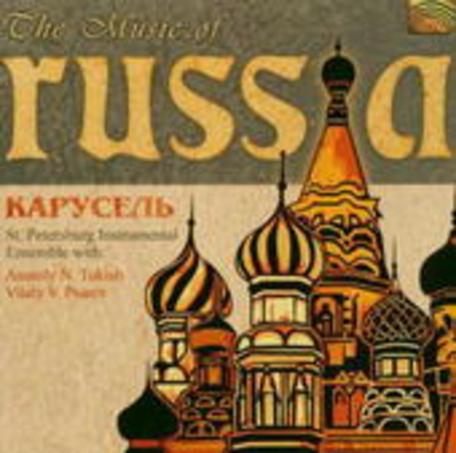 Carousel – The Music Of Russia
