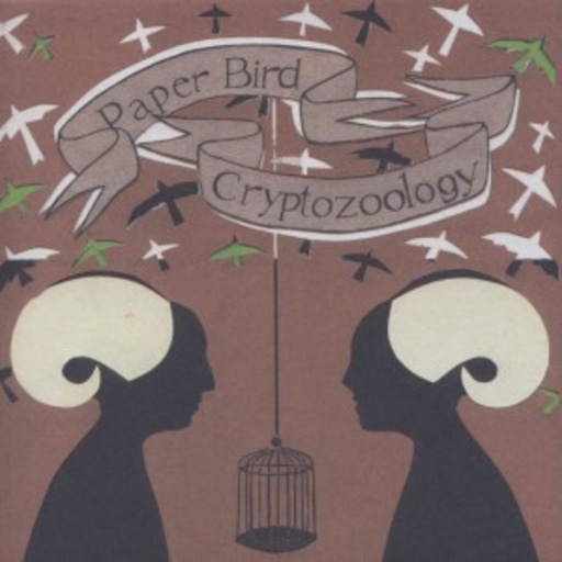 Paper Bird – Cryptozoology