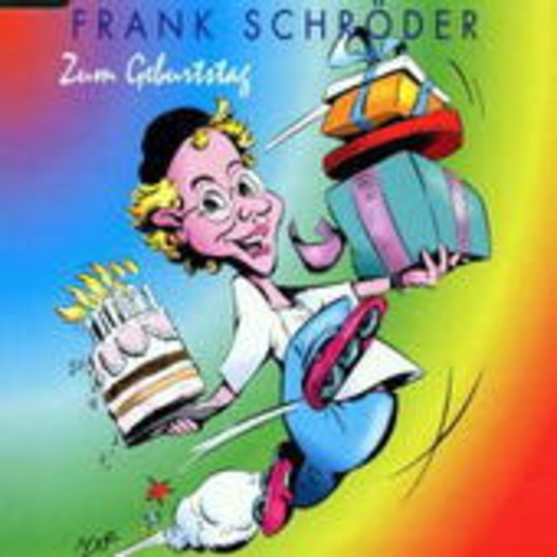 Frank Schröder – Zum Geburtstag