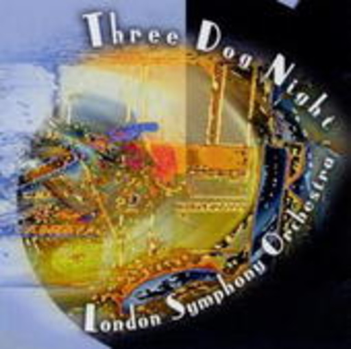 Three Dog Night With The London Symphony Orchestra – Three Dog Night With The London Symphony Orchestra