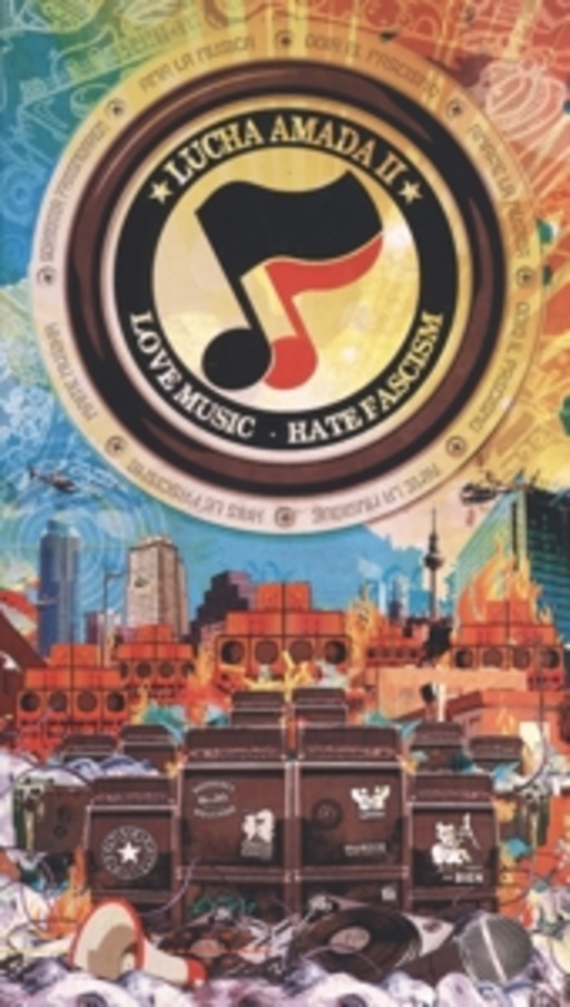 Diverse – Lucha Amada II - Love Music, Hate Fascism