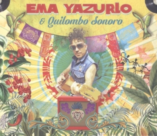 Ema Yazurlo & Quilombo Sonoro – Ema Yazurlo & Quilombo Sonoro