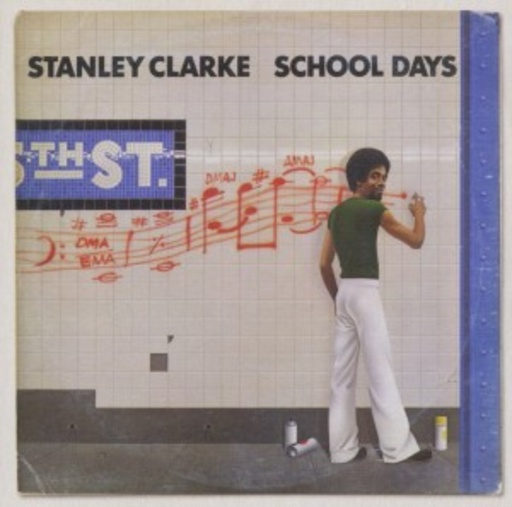 Stanley Clarke – School Days