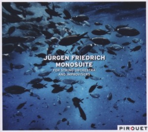 Jürgen Friedrich – Monosuite