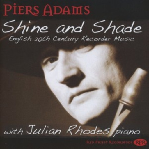 Piers Adams/Julien Rhodes – Shine And Shade