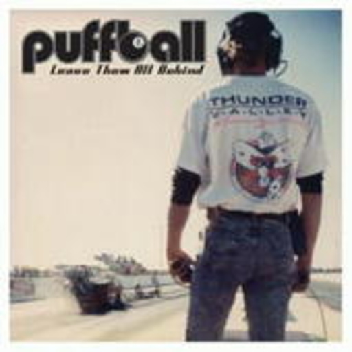 Puffball – Leave Them All Behind