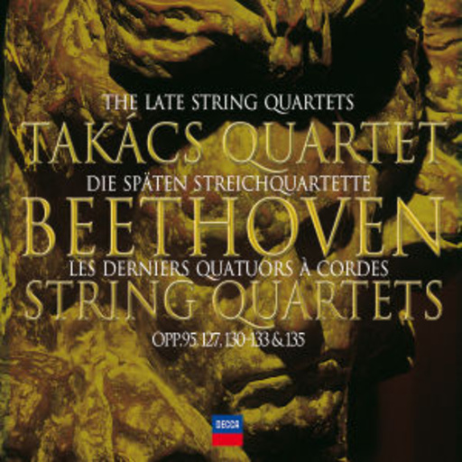 Takács Quartet – The Late String Quartets