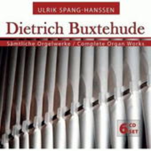 Ulrik Spang-Hanssen – Complete Organ Works