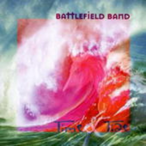 Battlefield Band – Time & Tide
