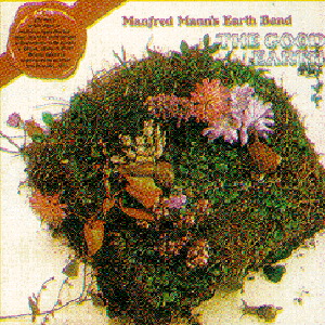Manfred Mann's Earth Band – The Good Earth